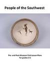 Pre- and Post- Visit Lesson Plans: People of the Southwest Exhibit